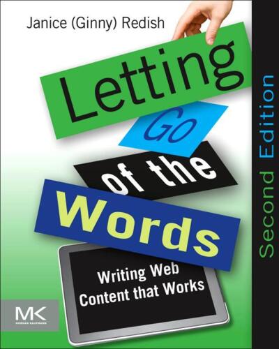 Letting go of the words: writing Web content that works