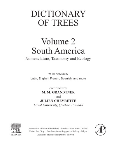 Dictionary of Trees, Volume 2: South America: Nomenclature, Taxonomy and Ecology (Elsevier's Dictionary of Trees)