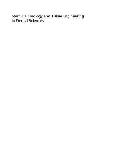 Stem Cell Biology and Tissue Engineering in Dental Sciences