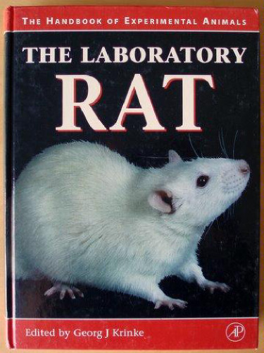 The Laboratory Rat (Handbook of Experimental Animals)