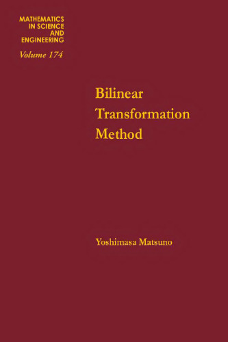 Bilinear transformation method, Volume 174 (Mathematics in Science and Engineering)