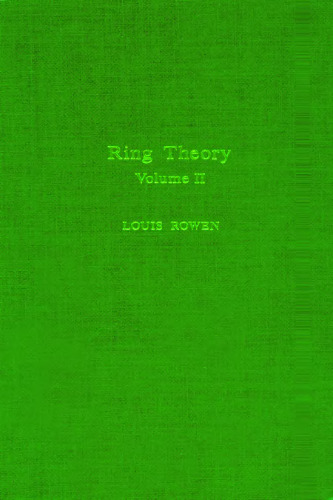 Ring theory V2, Volume 127-II (Pure and Applied Mathematics)