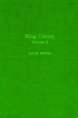 Ring theory V2, Volume 127-II