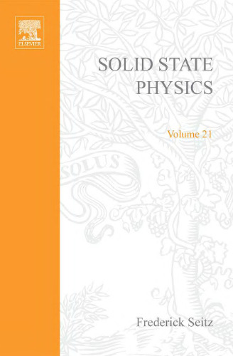 Solid State Physics: Advances in Research and Applications, Vol. 21