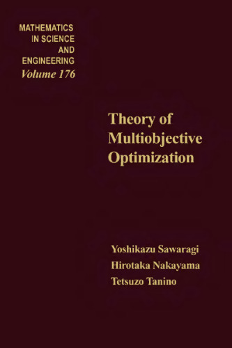 Theory of Multiobjective Optimization (Mathematics in Science and Engineering, Vol. 176) (Volume 176)