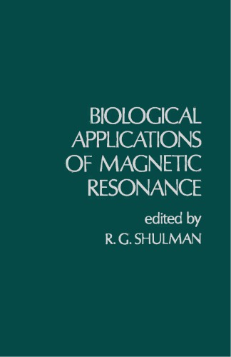 Biological applications of magnetic resonance