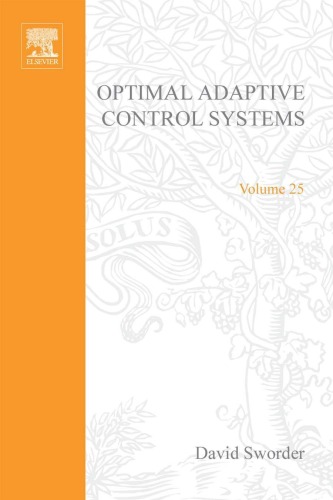 Optimal Adaptive Control Systems