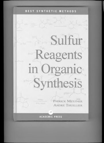 Sulfur Reagents in Organic Synthesis