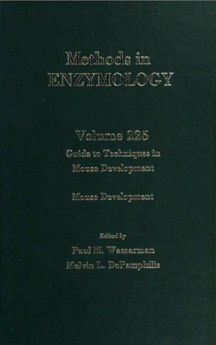 Guide to Techniques in Mouse Development: Guide to Techniques in Mouse Development