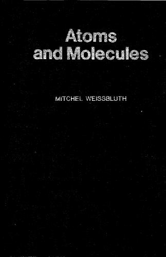 Atoms and molecules