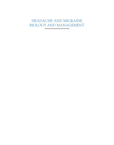 Headache and Migraine Biology and Management