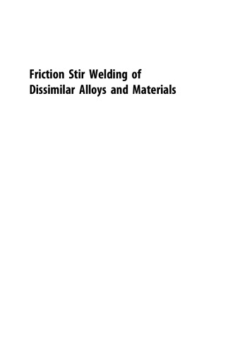 Friction Stir Welding of Dissimilar Alloys and Materials