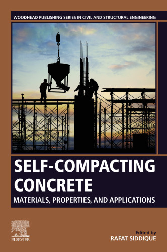 Self-Compacting Concrete: Materials, Properties and Applications