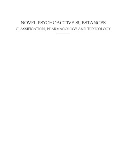 Novel Psychoactive Substances: Classification, Pharmacology and Toxicology