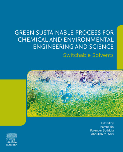 Green Sustainable Process for Chemical and Environmental Engineering and Science: Switchable Solvents