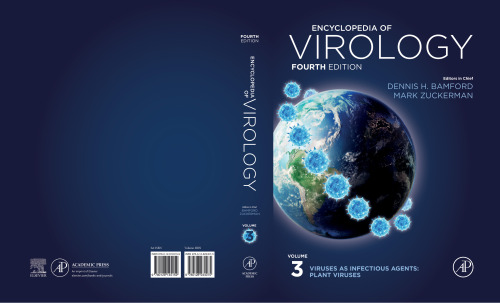 Encyclopedia of Virology, Volume 3: Viruses as Infectious Agents: Plant Viruses