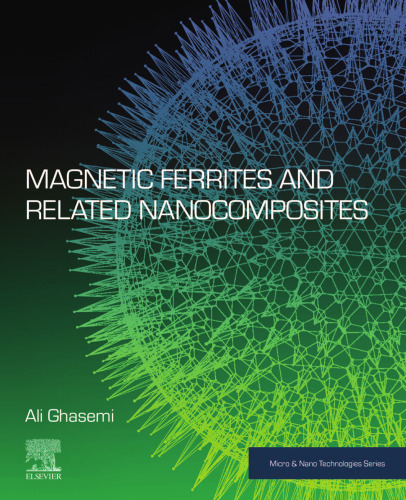 Magnetic Ferrites and Related Nanocomposites