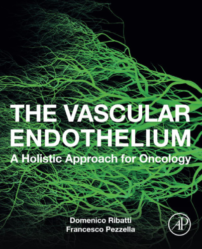 The Vascular Endothelium: A Holistic Approach for Oncology