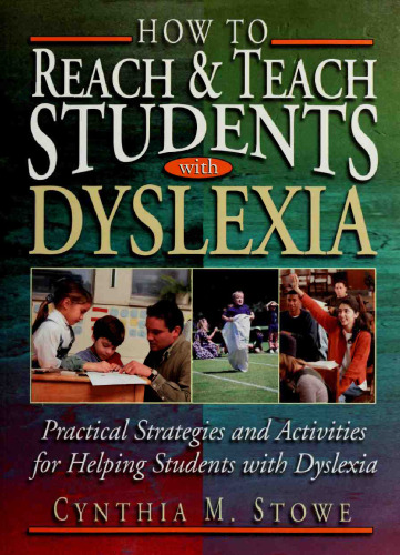 How to Reach & Teach Students with Dyslexia:Practical Strategies and Activities for helping students