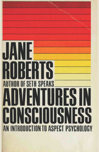 Adventures in Consciousness: An Introduction to Aspect Psychology