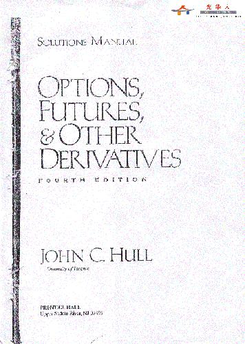 Options, Futures and Other Derivatives, Fourth Edition