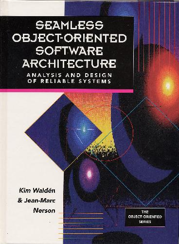 Seamless object-oriented software architecture