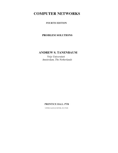 Computer Networks (4th Edition) Solutions Manual