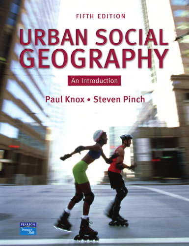 Urban Social Geography: an introduction (5th Edition)