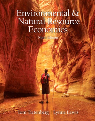 Environmental & Natural Resource Economics, 9th Edition
