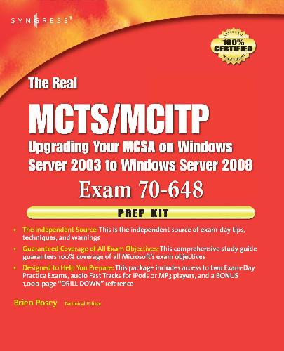 The Real MCTS MCITP Exam 70-648 Prep Kit