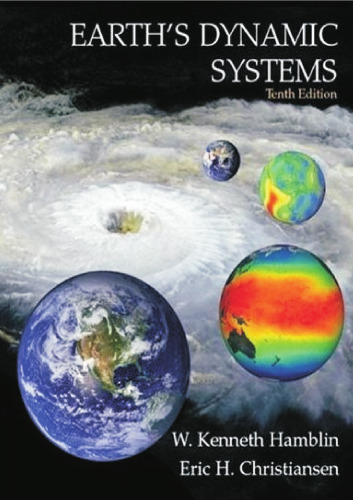 Earth's Dynamic Systems (10th Edition)