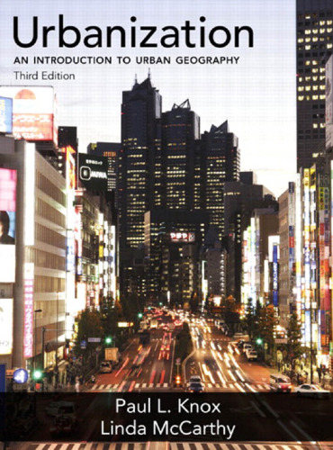Urbanization: An Introduction to Urban Geography (2nd Edition)