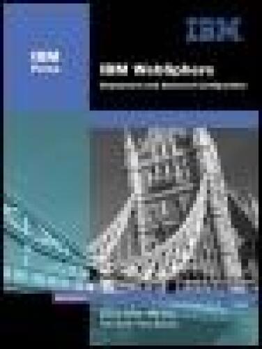IBM WebSphere: Deployment and Advanced Configuration