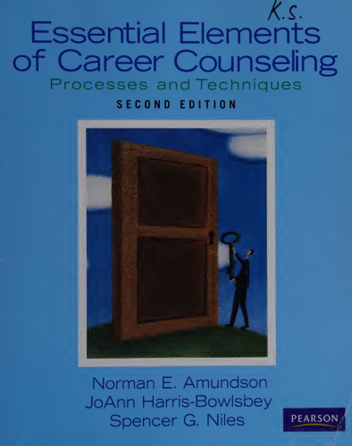 Essential Elements of Career Counseling: Processes and Techniques (2nd Edition)