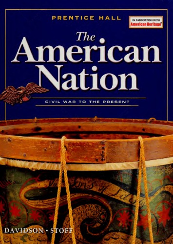 The American Nation: Civil War to the Present