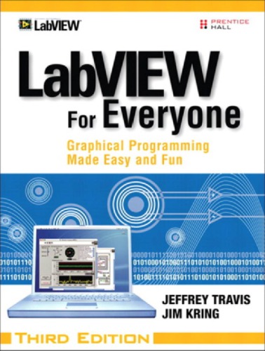 Labview for Everyone: Graphical Programming Made Easy and Fun