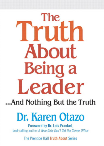 The Truth About Being a Leader