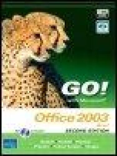 GO! with Microsoft Office 2003 Brief