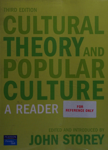 Cultural Theory and Popular Culture: A Reader