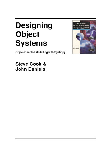 Designing Object Systems: Object-Oriented Modelling with Syntropy