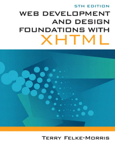 Web Development and Design Foundations with XHTML
