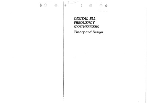 Digital Pll Frequency Synthesizers: Theory and Design