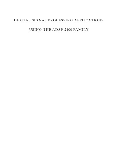 Digital Signal Processing Applications Using the ADSP 2100 Family, Volume I