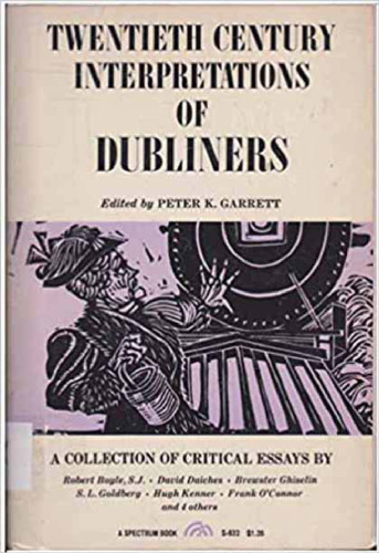 Twentieth Century Interpretations of Dubliners: a Collection of Critical Essays