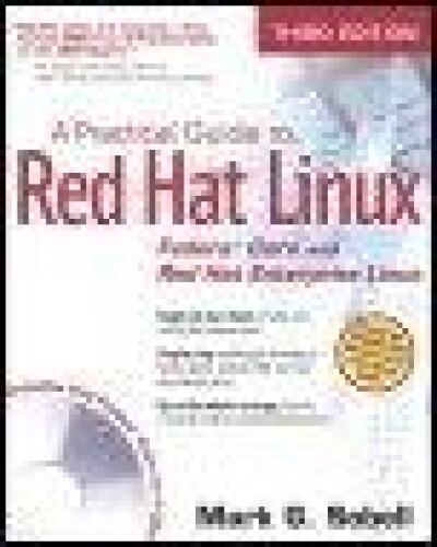 A Practical Guide to Red Hat Linux
