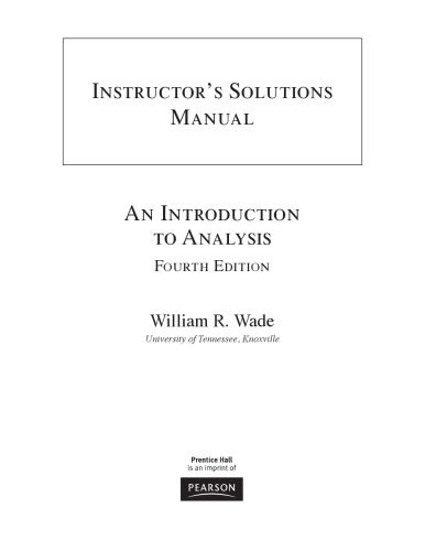 Instructor’s Solutions Manual for Introduction to Analysis (4th Edition)
