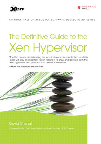 The Definitive Guide to Xen Hypervisor