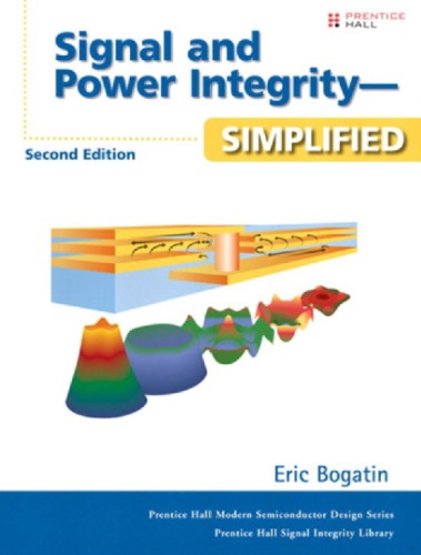 Signal and Power Integrity - Simplified