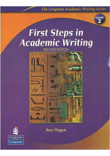 First Steps in Academic Writing: Level 2 (The Longman Academic Writing)