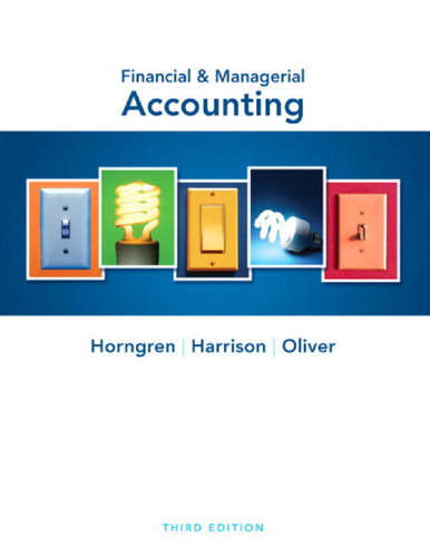 Financial & Managerial Accounting, Third Edition